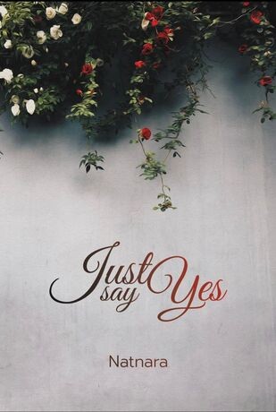 Just Say Yes